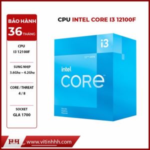 Cpu Intel Core i3 12100F (3.3GHz Turbo 4.3GHz  4 Nhân 8 Luồng  LGA 1700) 12TH BOX CTY