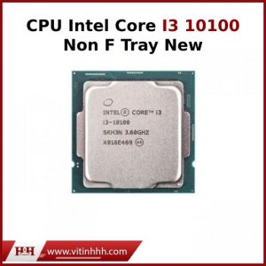Bộ xử lý Intel® Core™ I3 Gen10 10100 (Non F) - Tray New